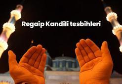 Regaip Kandili tesbihleri gecenizi bereketlendirecek! Perşembe gecesi Regaip Kandili zikir ve tesbihlerini unutmayın