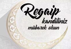 Regaip Kandili mesajları! 25 Aralık 2025 Regaip Kandili dini anlamlı hadisli kısa yeni en güzel resimli mesajlar!