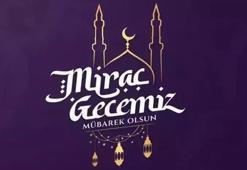 Kurumsal ve resmi Miraç Kandili tebrik mesajları 2026: Şirketler, kurumlar ve yöneticiler için ayetli ve dualı Miraç Kandili tebrikleri