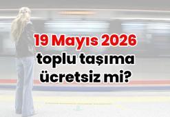 19 Mayıs 2026 eczanaler açık mı? Toplu taşıma ücretsiz mi? Bankalar ve resmi kurumlar açık mı?