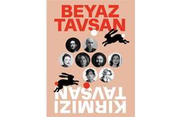 “Beyaz Tavşan Kırmızı Tavşan” Deneysel Yapısıyla İlgi Gördü