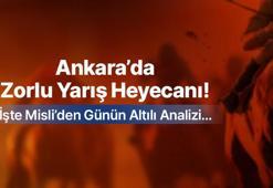 Ankara’da Zorlu Yarış Heyecanı! İşte Misli’den Günün Altılı Analizi…