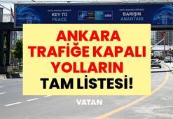 NATO ZİRVESİ NE ZAMAN? Ankara Trafiğe Kapalı Yolların Tam Listesi! 2 Temmuz 2026 Son Dakika NATO Zirvesi Gelişmeleri