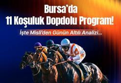 Bursa’da 11 Koşuluk Dopdolu Program! İşte Misli’den Günün Altılı Analizi…