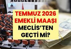 SON DAKİKA: EMEKLİ MAAŞI 2026 DÜZENLEMESİ | Temmuz Emekli Maaşı Meclis’ten Geçti mi? En Düşük Emekli Maaşı Belli Oldu mu?