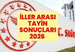 SAĞLIK BAKANLIĞI | İLLER ARASI TAYİN SONUÇLARI 2026 | Sağlık Bakanlığı Haziran kura sonuçları nereden sorgulanır?