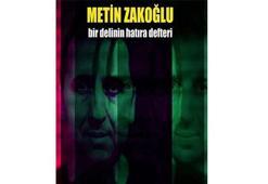 Metin Zakoğlu, “Bir Delinin Hatıra Defteri” ile bu akşam seyirci karşısında