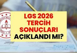 LGS 2026 TERCİH SONUÇLARI AÇIKLANDI MI? LGS tercihleri bitti mi? LGS tercih sonuçları ne zaman açıklanacak? İşte LGS sonuç ve yerleşme takvimi