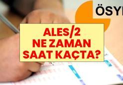 ALES/2 NE ZAMAN, SAAT KAÇTA? 2026 ALES Sınav Giriş Belgesi Sorgulama Ekranı: ALES/2 hangi gün, saat kaçta başlıyor