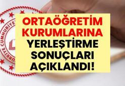 SON DAKİKA: MEB 2026 Yılı Ortaöğretim Kurumlarına Yerleştirme Sonuçlarını Açıkladı! Sonuç Sorgulama Ekranı: Ortaöğretim yerleştirme sonuçları açıklandı mı?