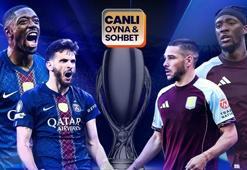 UEFA Süper Kupa sahibi buluyor! PSG - Aston Villa maçının heyecanı canlı sohbet ile Misli'de