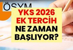 YKS EK TERCİH NE ZAMAN 2026? Üniversite ek yerleştirme tarihleri belli oldu mu, YKS ek tercih dönemi ne zaman başlıyor?