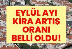 EYLÜL KİRA ARTIŞ ORANI AÇIKLANDI: 20 bin TL'den 100 bin TL'ye kadar işte yeni kira hesaplama tablosu