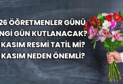 2026 Öğretmenler Günü hangi gün kutlanacak? 2026 Öğretmenler Günü ne zaman, hangi gün? 24 Kasım Öğretmenler Günü resmi tatil mi?