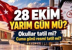 28 EKİM YARIM GÜN MÜ? Okullar tatil mi? 29 Ekim kaç gün tatil olacak, Cuma günü resmi tatil mi?