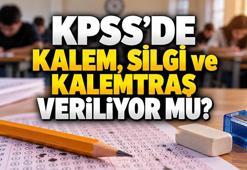 KPSS'DE KALEM, SİLGİ ve KALEMTRAŞ VERİLİYOR MU? KPSS Ortaöğretim sınavına ne götürmek yasak?