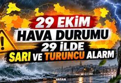29 EKİM HAVA DURUMU | Meteoroloji'den peş peşe uyarı! İstanbul dahil birçok ilde sağanak etkili olacak: 29 ilde sarı ve turuncu alarm