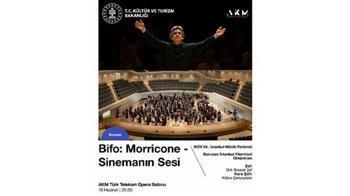 BİFO, efsanevi besteci Ennio Morricone’yi AKM'de anıyor