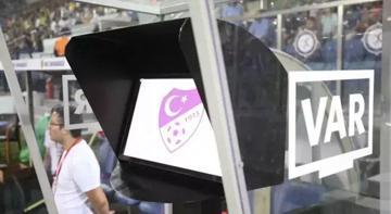 Süper Lig'de VAR kayıtları açıklandı