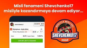 Misli fenomeni Shevchenko17 misliyle kazandırmaya devam ediyor!