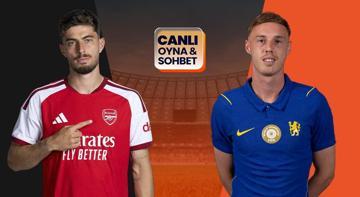 Arsenal ve Chelsea karşı karşıya geliyor! Maçın heyecanı Misli'de