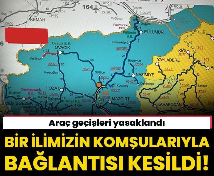 Bir ilimizin komşularıyla bağlantısı kesildi! Araç geçişleri yasaklandı