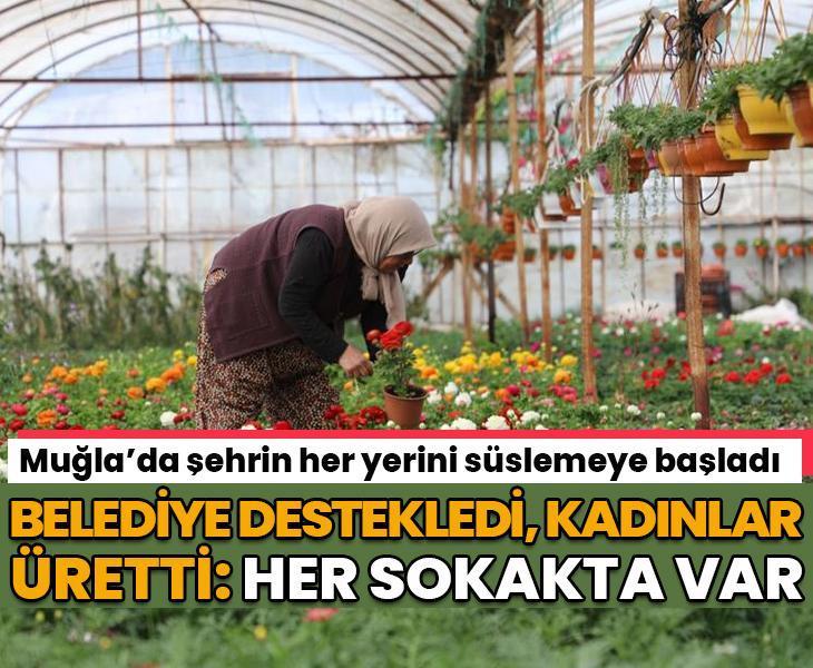 Belediye destekledi, kadınlar üretti: Şehrin her sokağında yer alıyor