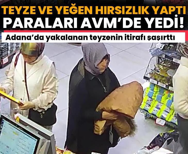 Adana'da teyze yeğen hırsızlık paralarını AVM'de harcarken yakalandı!