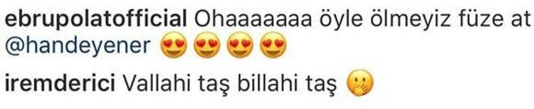 Popçu Ebru Polat, Öyle ölmeyiz füze at dedi. İrem Derici ise, Vallahi taş, billahi taş yorumunu yaptı.