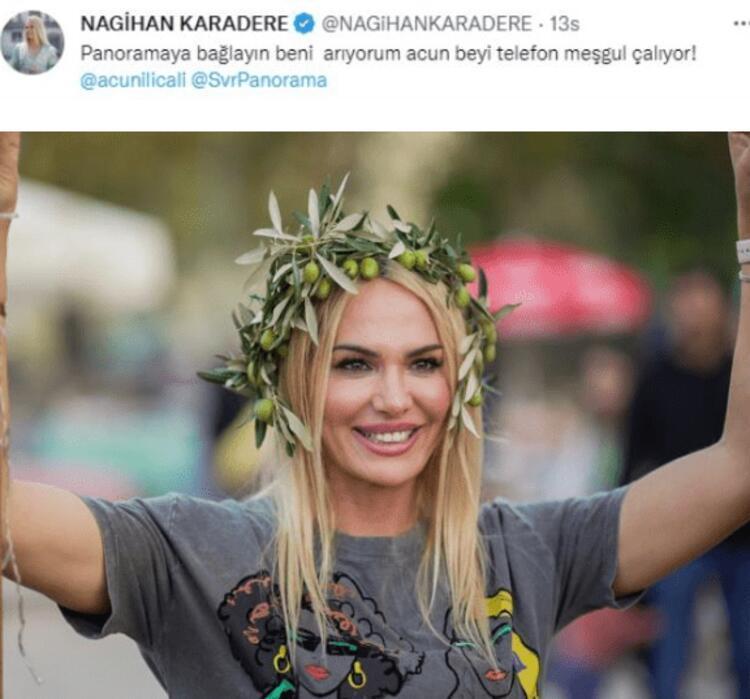 NAGİHAN KARADERE YAYINA BAĞLANMAK İSTEDİ