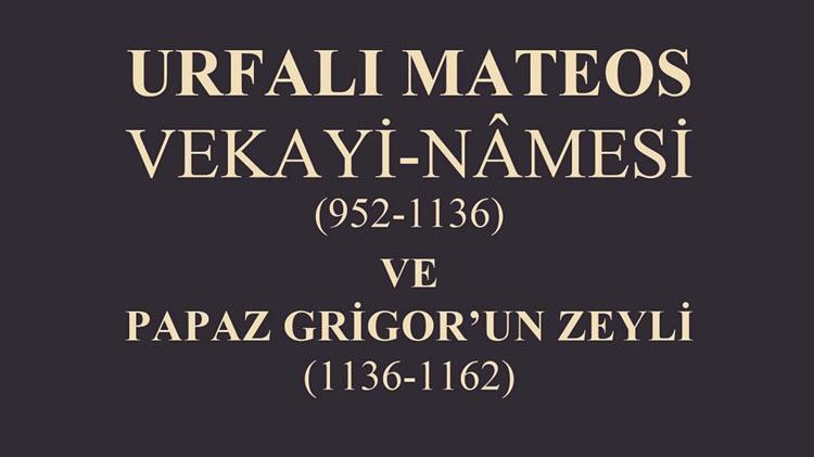 1114 Maraş depremi kaç şiddetinde oldu, Urfalı Mateos kimdir Urfalı Mateos Maraş depremi Vekayi-Nâmesi gündem oldu İşte Urfalı Mateos 1114 depremi