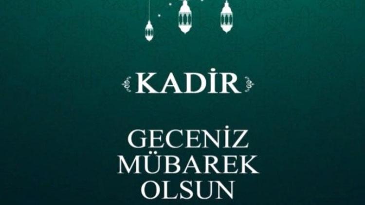 Kadir geceniz mübarek olsun mesajları ve kadir gecesi sözleri Kısa uzun seçenekli hadisli ayetli yeni anlamlı en güzel resimli kadir gecesi mesajları