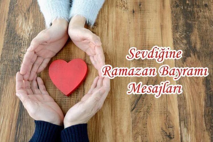 Sevgiliye bayram mesajları 21 Nisan 2023 Sevgiliye romantik Ramazan Bayramı mesajları, sözleri...