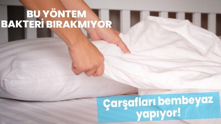 Yatak çarşafları bu yöntemle bembeyaz kalıyor Nevresimlerde bakteri bırakmıyor