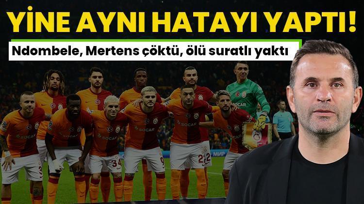 Okan Buruk yine aynı hatayı yaptı Ndombele, Mertens resmen çöktü, ölü suratlı yaktı