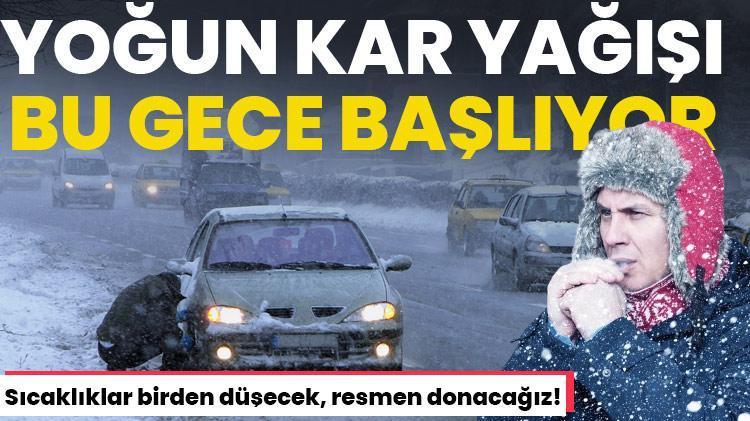 Kar bu gece Marmaraya geri dönüyor: Lapa lapa kar yağacak Sıcaklıklar aniden düşecek, resmen donacağız