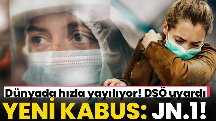 Koronavirüs geri döndü Kâbusun yeni adı: JN.1, dünyada hızla yayılıyor