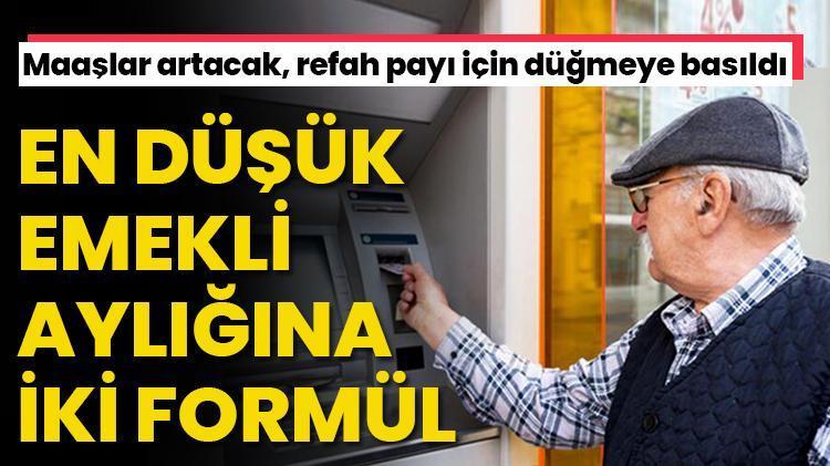 Emekli maaşına refah payı geliyor En düşük emekli aylığında hesap değişti, işte yeni maaşlar