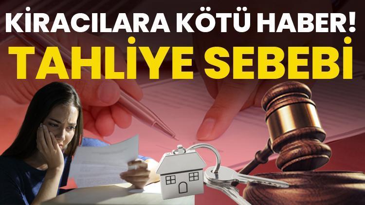 Kiracılara kötü haber Mahkemeden emsal karar, tahliye nedeni