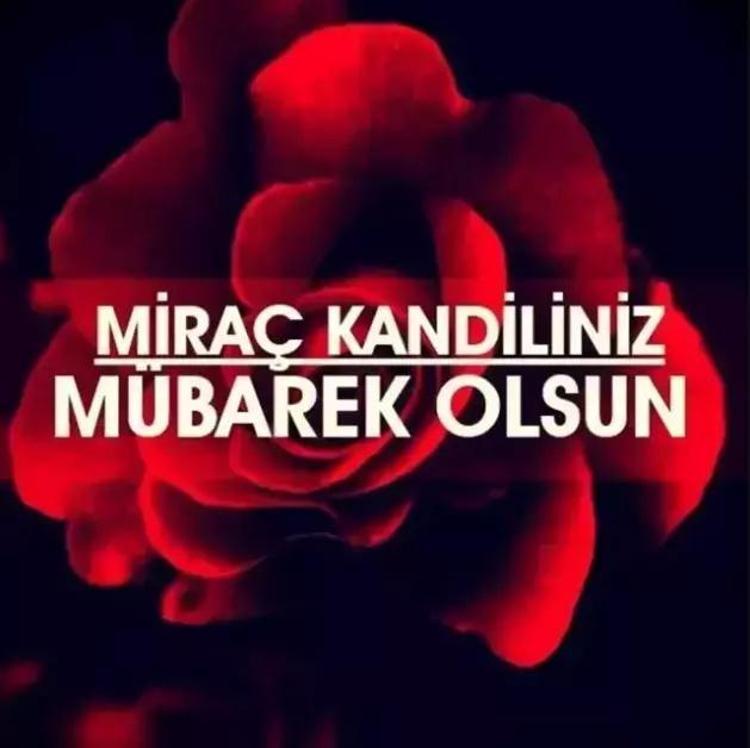 Miraç Kandili mesajları: 6 Şubat Miraç Kandili resimli, dualı, kısa, uzun kandil mesajları