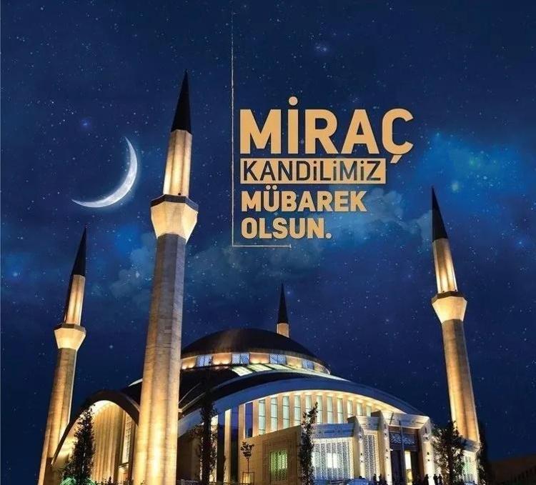 Miraç Kandili mesajları: 6 Şubat Miraç Kandili resimli, dualı, kısa, uzun kandil mesajları