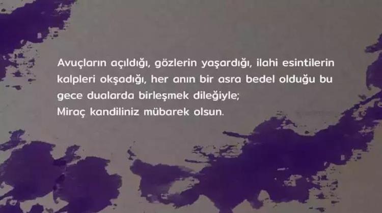 Miraç Kandili mesajları: 6 Şubat Miraç Kandili resimli, dualı, kısa, uzun kandil mesajları