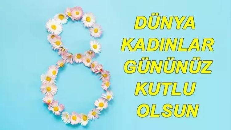 SEVGİLİYE 8 MART DÜNYA KADINLAR GÜNÜ MESAJLARI