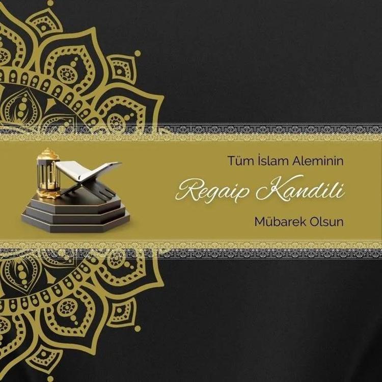 Regaib gecesi mesajları: 2025 yılının ilk kandili Regaib kandili için duygusal, dualı, ayetli mesajlar