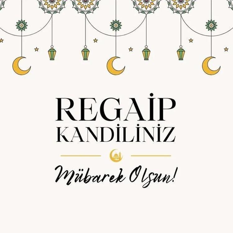 Regaib gecesi mesajları: 2025 yılının ilk kandili Regaib kandili için duygusal, dualı, ayetli mesajlar