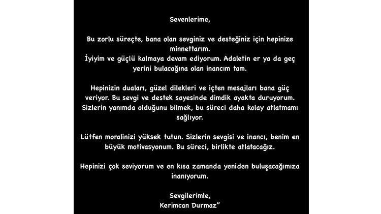Kerimcan Durmazdan mesaj var: En kısa zamanda yeniden buluşacağız