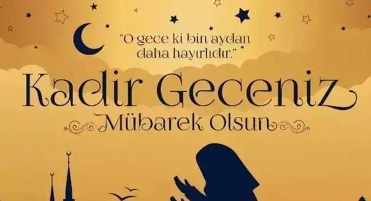 Kadir Gecesi mesajları 2025: En güzel, kısa, uzun, ayetli Kadir Gecesi mesajları, sözleri