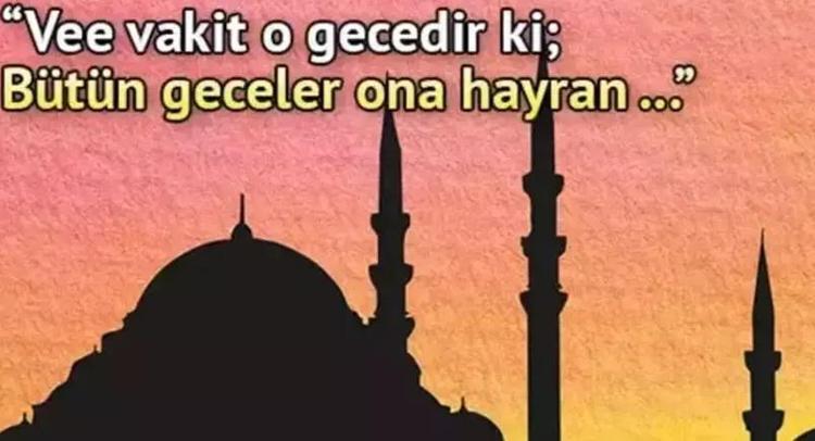 Kadir Gecesi mesajları 2025: En güzel, kısa, uzun, ayetli Kadir Gecesi mesajları, sözleri