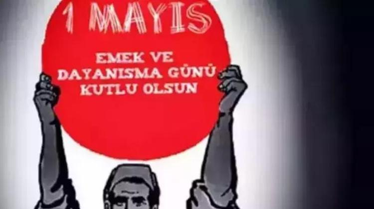 1 MAYIS İŞÇİ BAYRAMI MESAJLARI