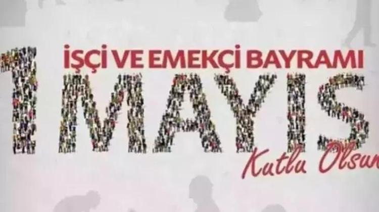 Emeğin ve alın terinin bayramı 1 Mayıs İşçi bayramı mesajları: Resimli kısa uzun anlamlı